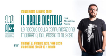 Il reale digitale – Le regole della comunicazione moderna, dal passato al 2020
