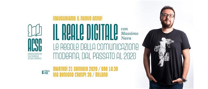 Il reale digitale – Le regole della comunicazione moderna, dal passato al 2020