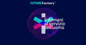 Future Factory 2021 sarà in presenza, a settembre