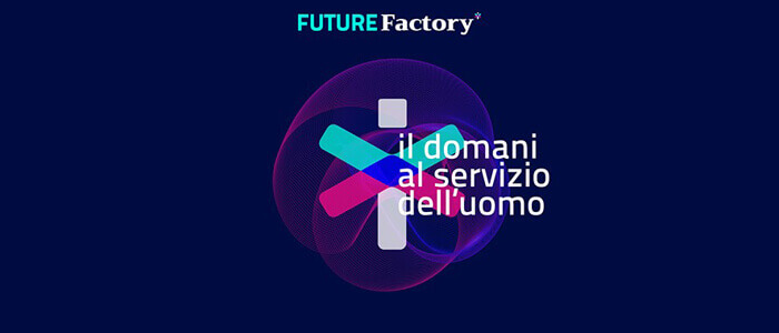 Future Factory 2021 sarà in presenza, a settembre